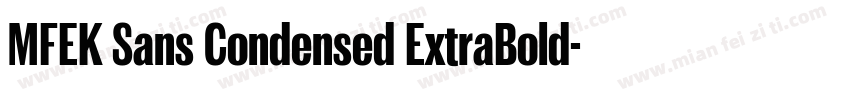 MFEK Sans Condensed ExtraBold字体转换